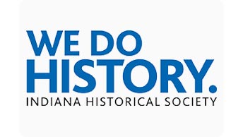 We do history. Indiana Historical Society logo.