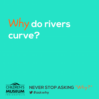 Why do rivers curve?