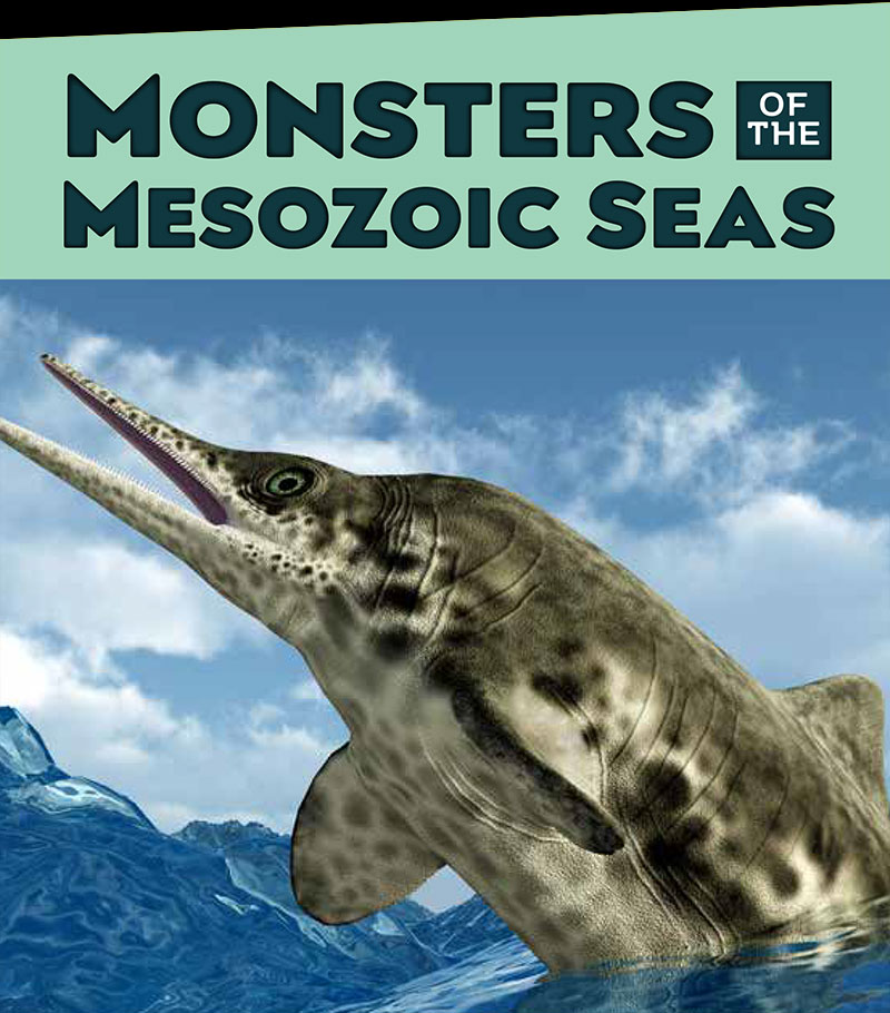 Monsters of the Mesozoic Seas